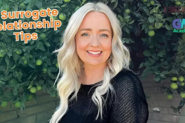 5 Tips to Build A Strong Relationship With Your Surrogate