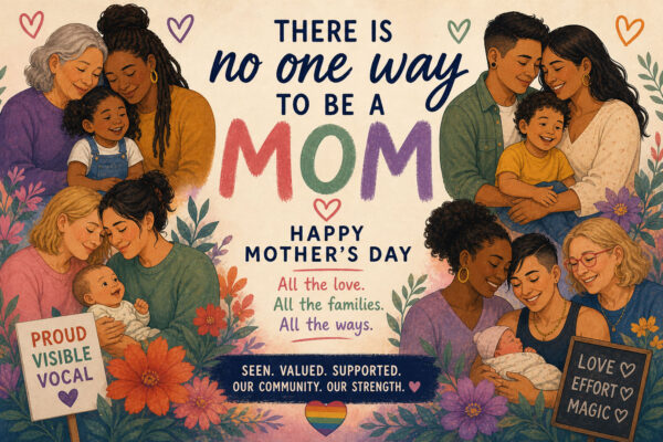 Mother’s Day, On Our Terms